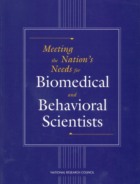Cover for Meeting the Nation's Needs for Biomedical and Behavioral Scientists