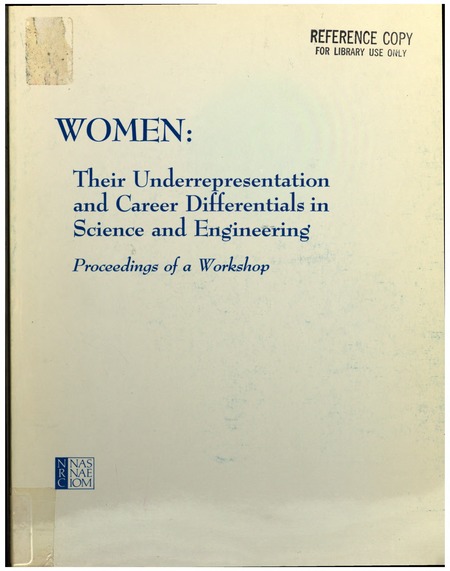 Cover for Women: Their Underrepresentation and Career Differentials in Science and Engineering