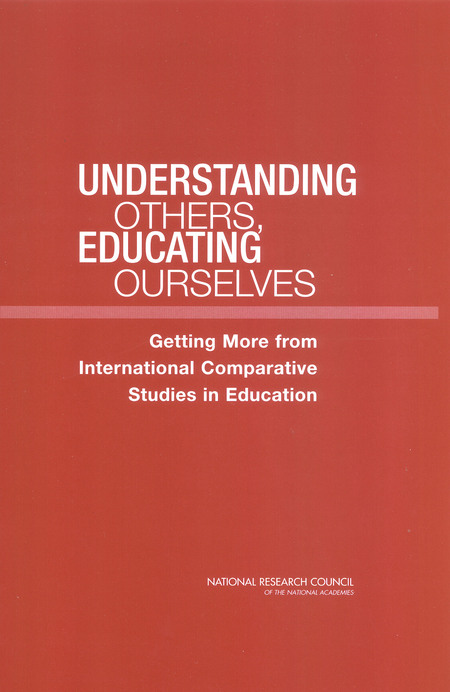 Cover for Understanding Others, Educating Ourselves: Getting More from International Comparative Studies in Education