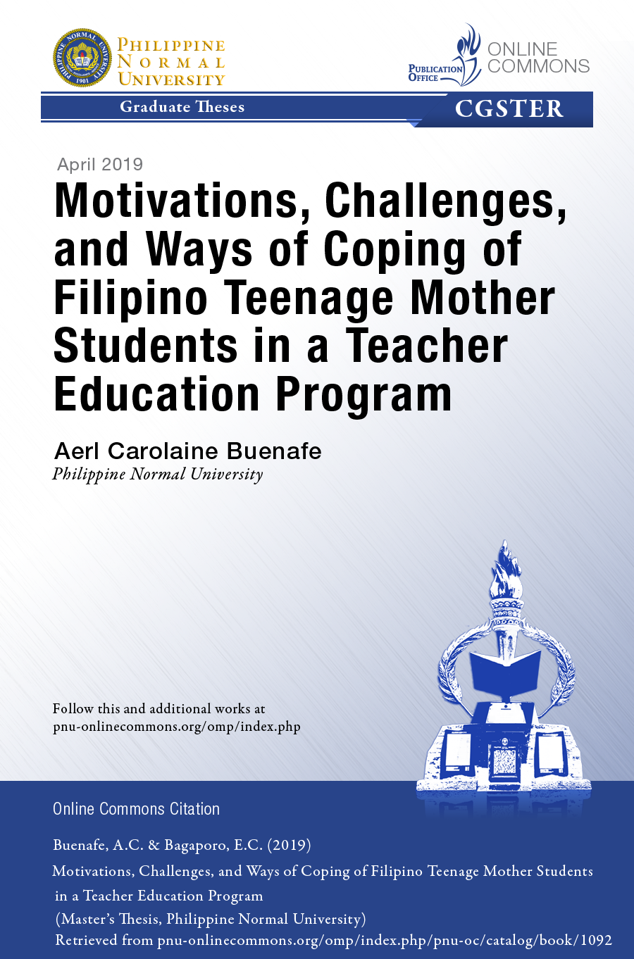 Cover for Motivations, Challenges, and Ways of Coping of Filipino Teenage Mother Students in a Teacher Education Program