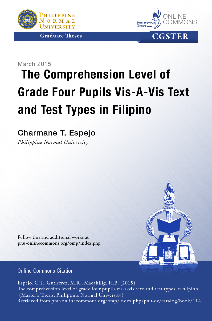 Cover for The Comprehension Level of Grade Four Pupils Vis-A-Vis Text and Test Types In Filipino
