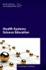 Cover for Health Systems Science Education