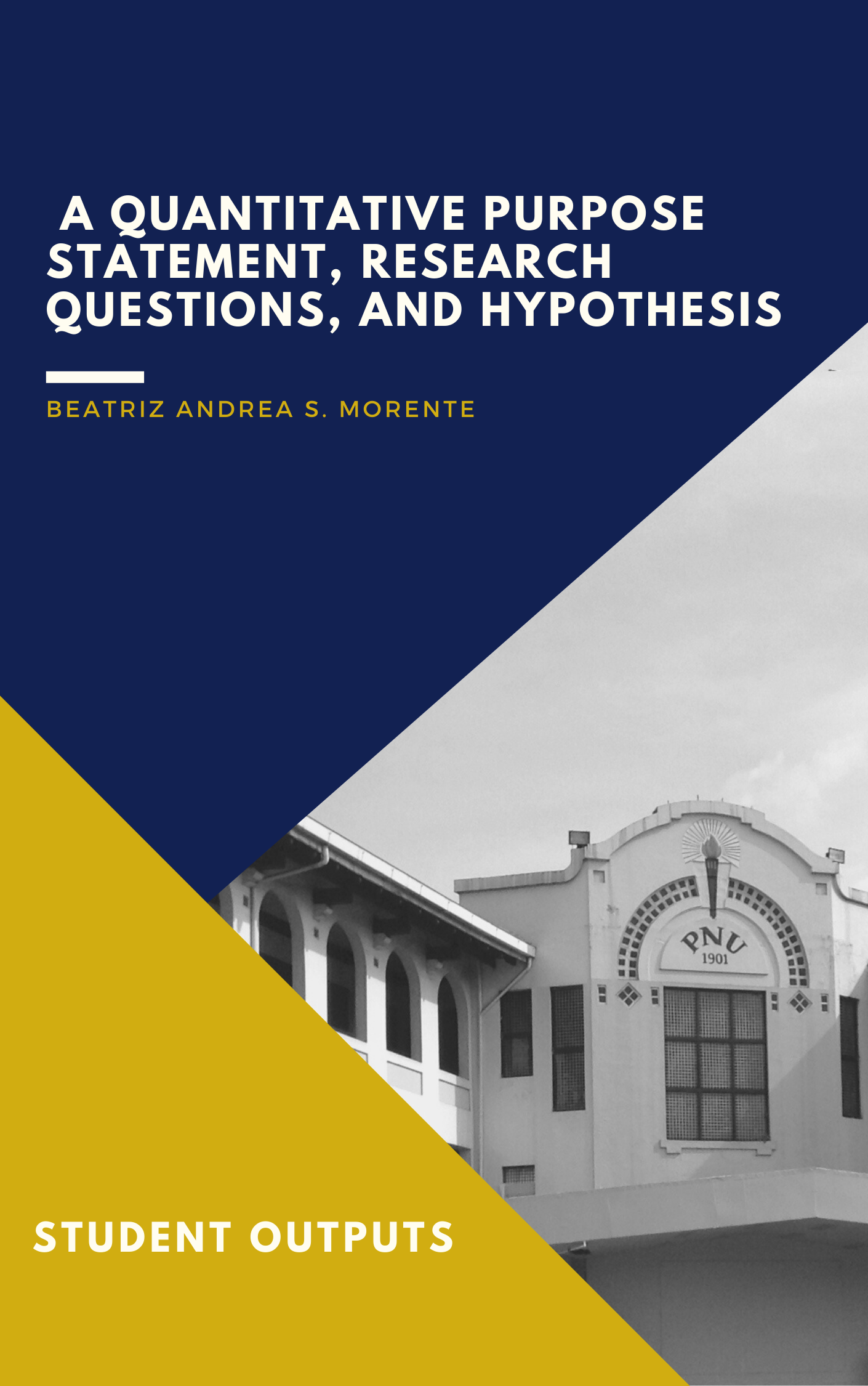 Cover for A Quantitative Purpose Statement, Research Questions, and Hypothesis