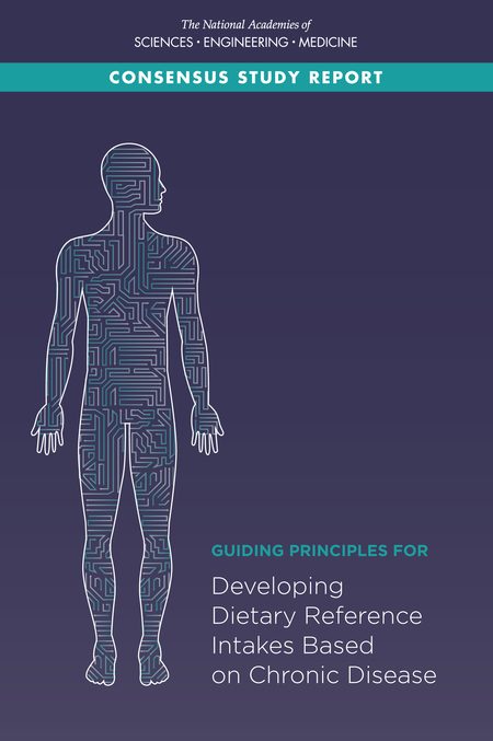 Cover for Guiding Principles for Developing Dietary Reference Intakes Based on Chronic Disease