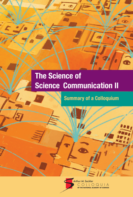 Cover for The Science of Science Communication II: Summary of a Colloquium