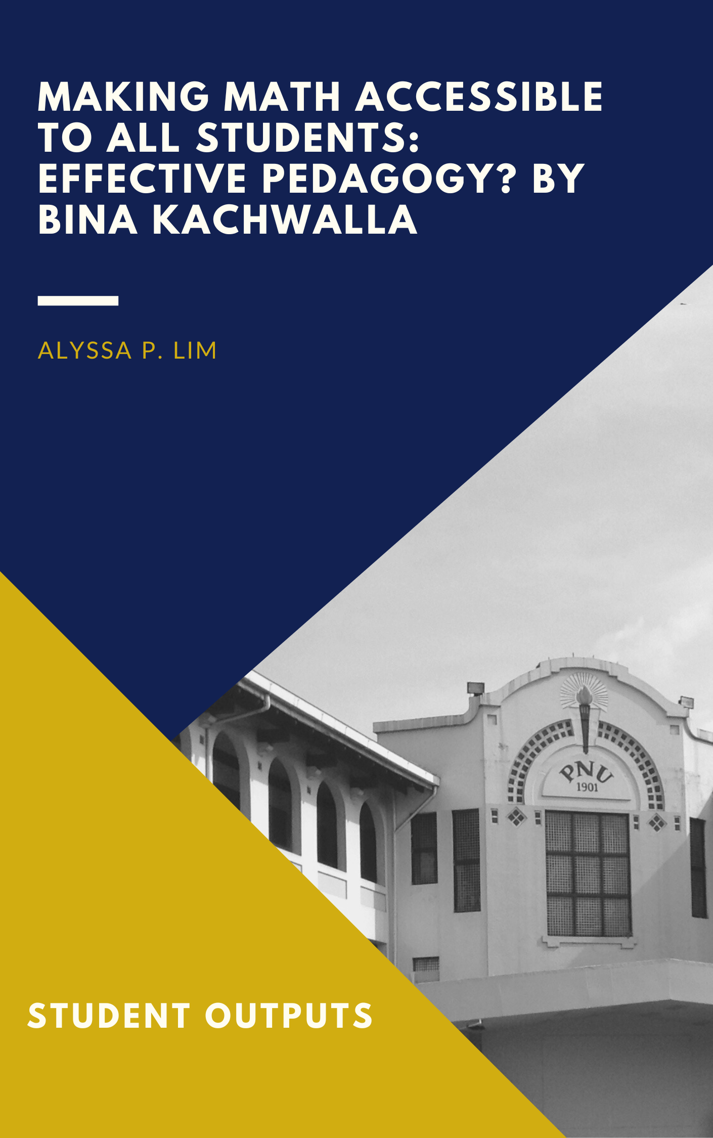 Cover for Making Math Accessible to All Students: Effective Pedagogy? by Bina Kachwalla