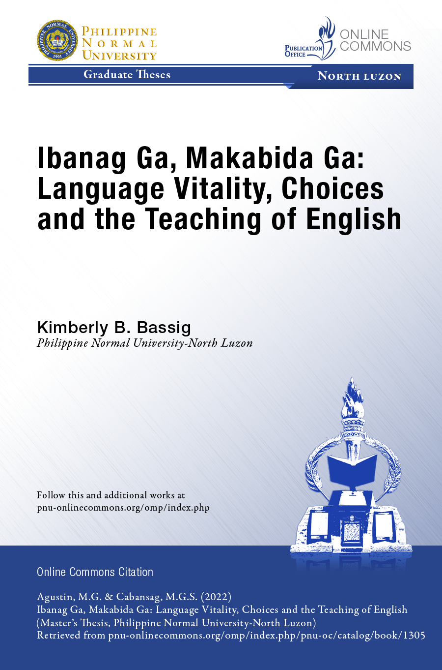 Cover for Ibanag Ga, Makabida Ga: Language Vitality, Choices and   the Teaching of English