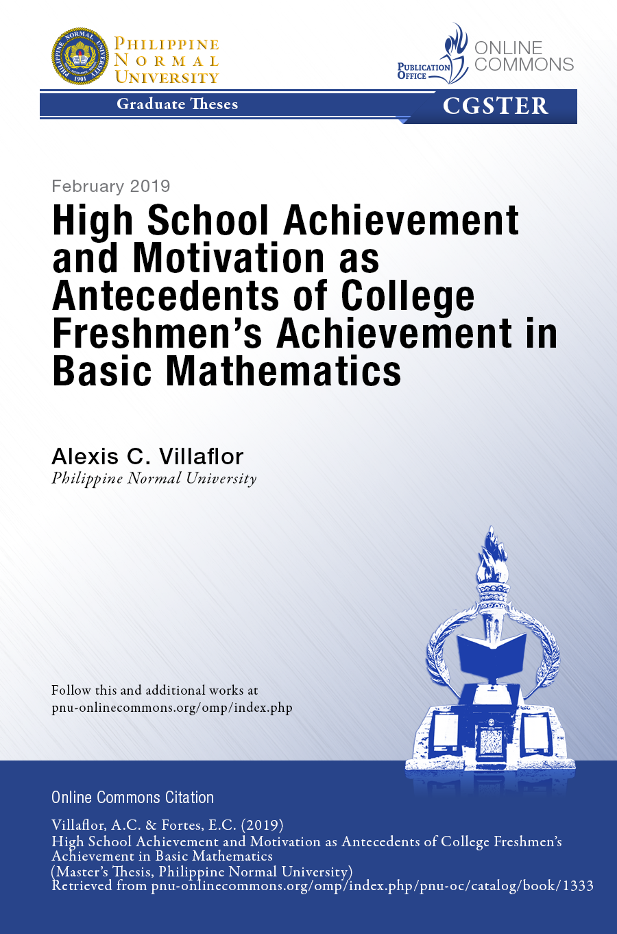 Cover for High School Achievement and Motivation as Antecedents of College Freshmen’s Achievement in Basic Mathematics