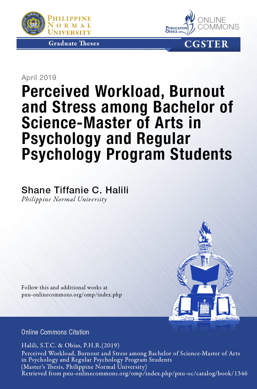 Cover for Perceived Workload, Burnout and Stress among Bachelor of Science-Master of Arts in Psychology and Regular Psychology Program Students