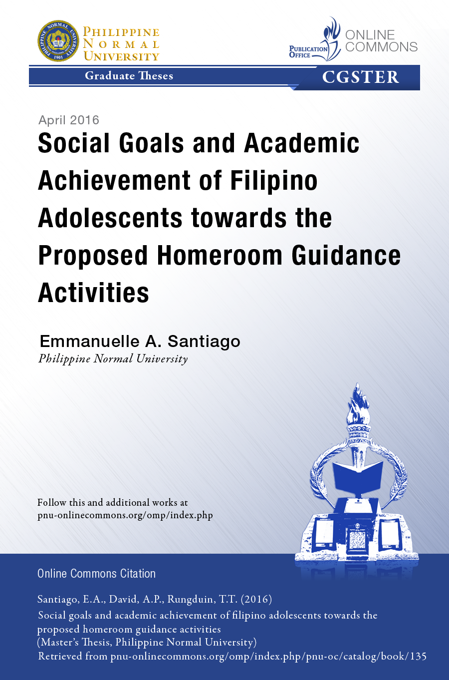 Cover for Social Goals and Academic Achievement of Filipino Adolescents towards the Proposed Homeroom Guidance Activities