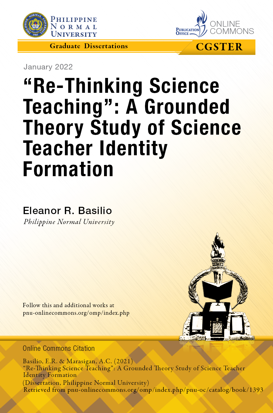 Cover for "Re-Thinking Science Teaching": A Grounded Theory Study of Science Teacher Identity Formation