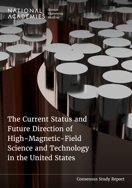 Cover for The Current Status and Future Direction of High-Magnetic-Field Science and Technology in the United States