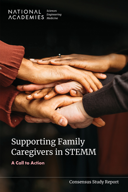 Cover for Supporting Family Caregivers in STEMM: A Call to Action