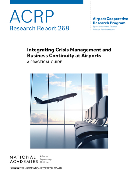 Cover for Integrating Crisis Management and Business Continuity at Airports: A Practical Guide