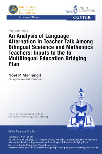 Cover for An Analysis of Language Alternation in Teacher Talk Among Bilingual Sceience and Mathemics Teachers: Inputs to the to Multilingual Education Bridging Plan