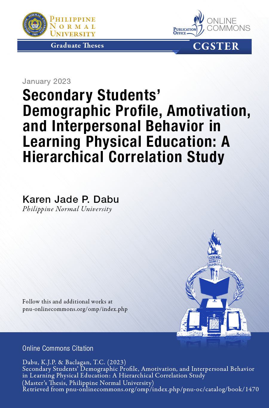 Cover for Secondary Students' Demographic Profile, Amotivation, and Interpersonal Behavior in Learning Physical Education: A Hierarchical Correlation Study