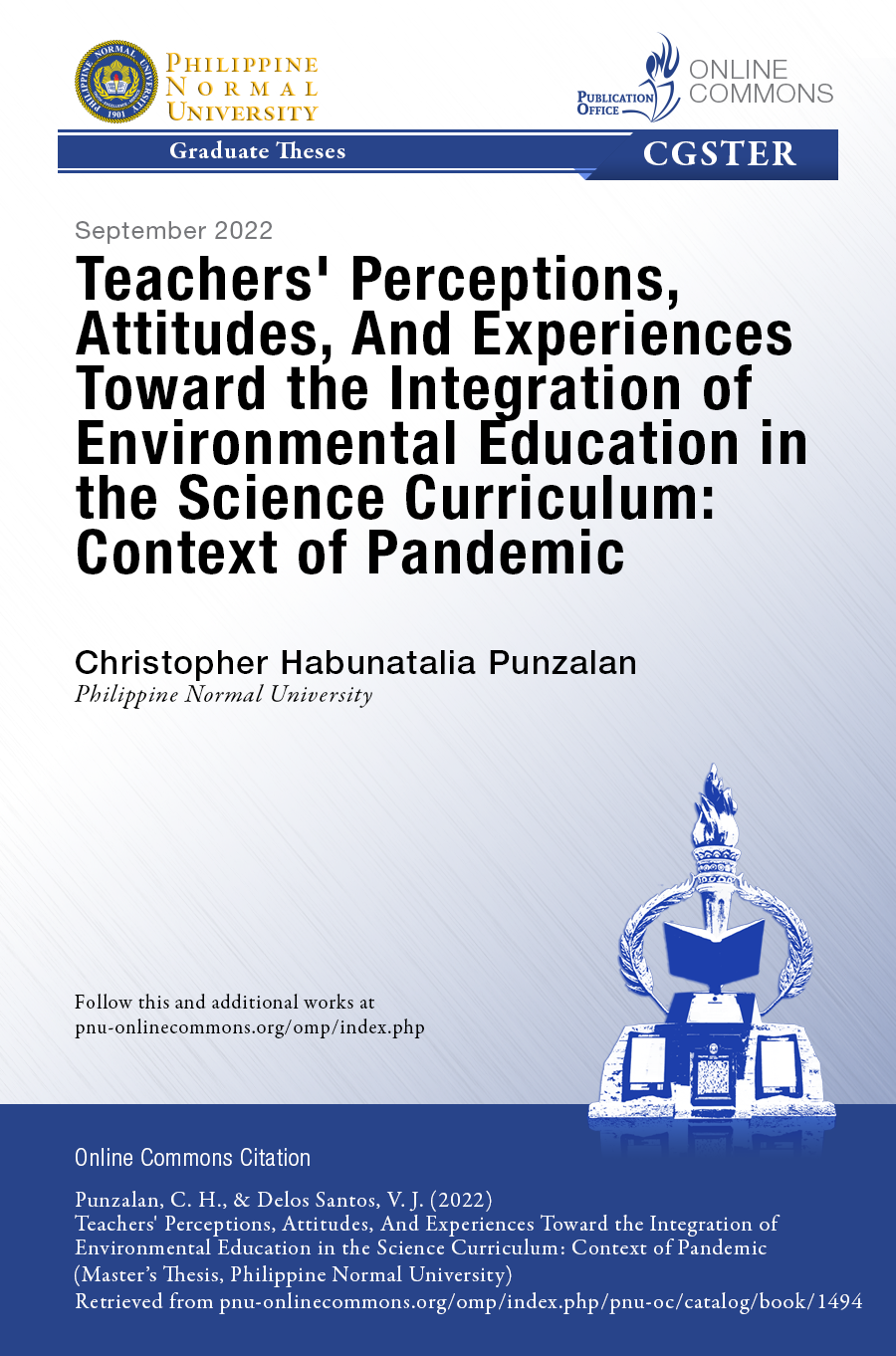 Cover for Teachers' Perceptions, Attitudes, And Experiences Toward the Integration of Environmental Education in the Science Curriculum: Context of Pandemic
