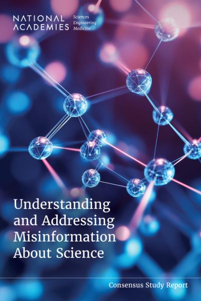 Cover for Understanding and Addressing Misinformation About Science