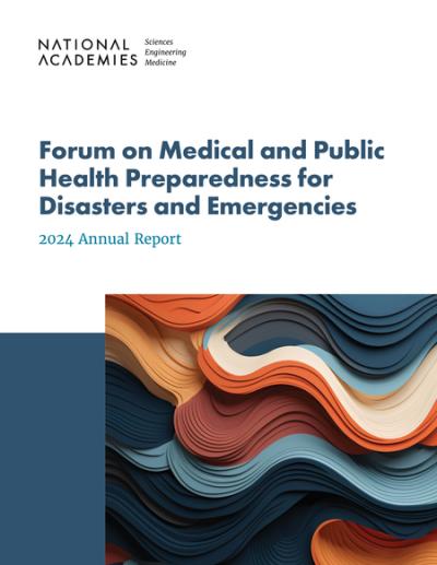 Cover for Forum on Medical and Public Health Preparedness for Disasters and Emergencies