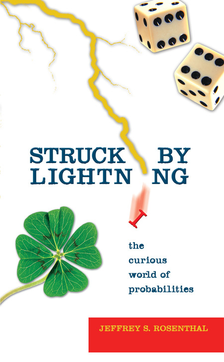 Cover for Struck by Lightning: The Curious World of Probabilities