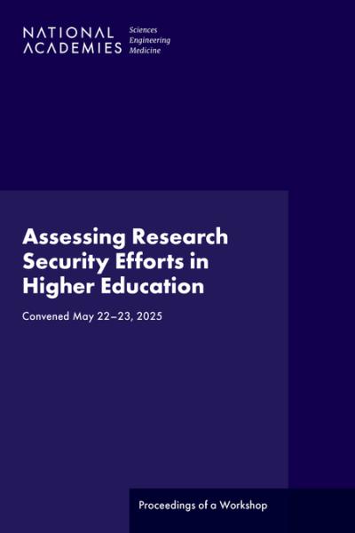 Cover for Assessing Research Security Efforts in Higher Education