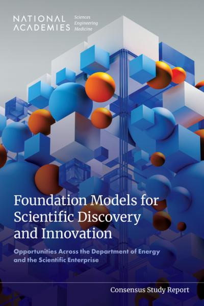 Cover for Foundation Models for Scientific Discovery and Innovation: Opportunities Across the Department of Energy and the Scientific Enterprise 2025