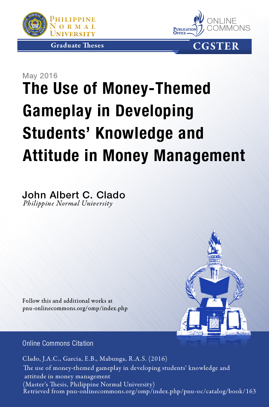 Cover for The Use of Money-Themed Gameplay in Developing Students' Knowledge and Attitude in Money Management