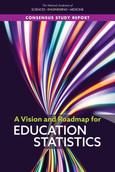Cover for A Vision and Roadmap for Education Statistics (2022)
