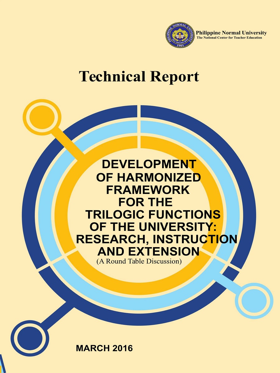 Cover for Development of Harmonized Framework for the Trilogic Functions of the University: Research, Instruction And Extension (A Round Table Discussion)