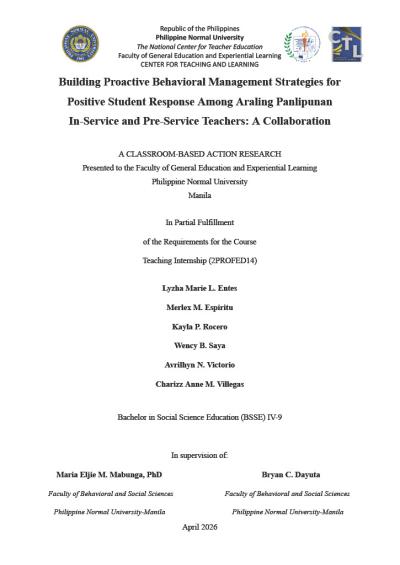Cover for Building Proactive Behavioral Management Strategies for Positive Student Response Among Araling Panlipunan In-Service and Pre-Service Teachers: A Collaboration