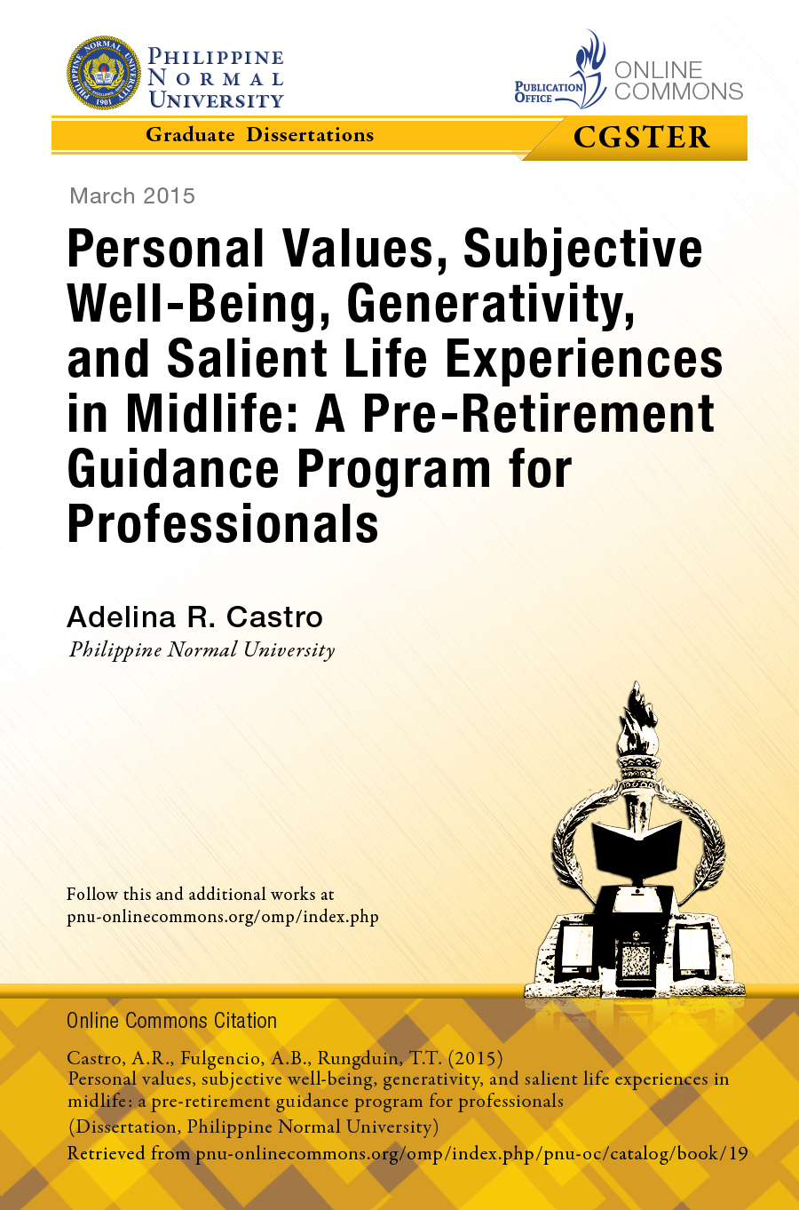Cover for Personal Values, Subjective Well-Being, Generativity, and Salient Life Experiences in Midlife: A Pre-Retirement Guidance Program for Professionals