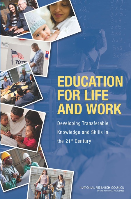 Cover for Education for Life and Work: Developing Transferable Knowledge and Skills in the 21st Century (2012)