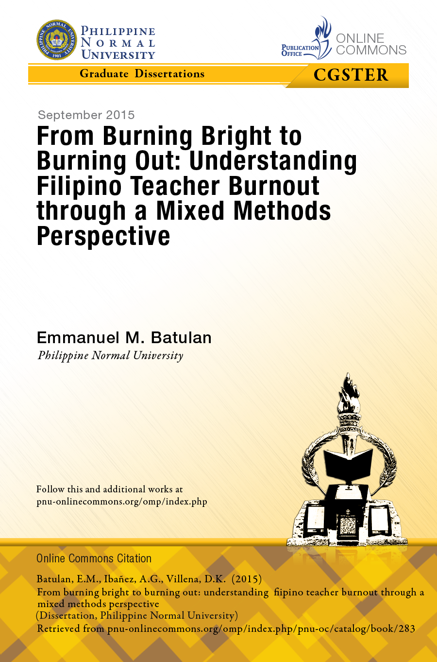 Cover for From Burning Bright To Burning Out: Understanding Filipino Teacher Burnout Through A Mixed Methods Perspective