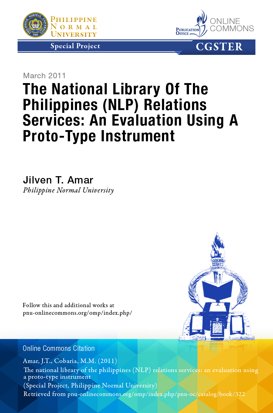 Cover for The National Library of the Philippines (NLP) Public Relations Services: An Evaluation Using A Proto-type Instrument