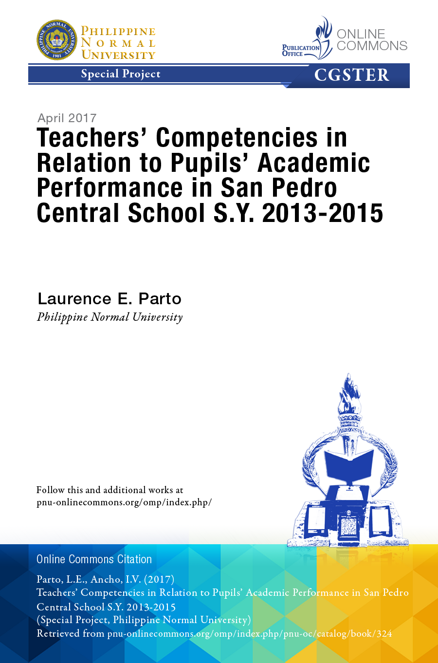 Cover for Teachers' Competencies in Relation to Pupils' Academic Performance in San Pedro Central School S.Y. 2013-2015