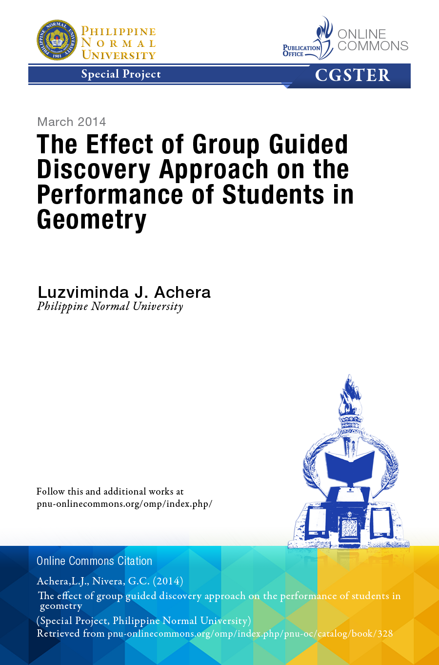 Cover for The Effect of Group Guided Discovery Approach on the Performance of Students in Geometry
