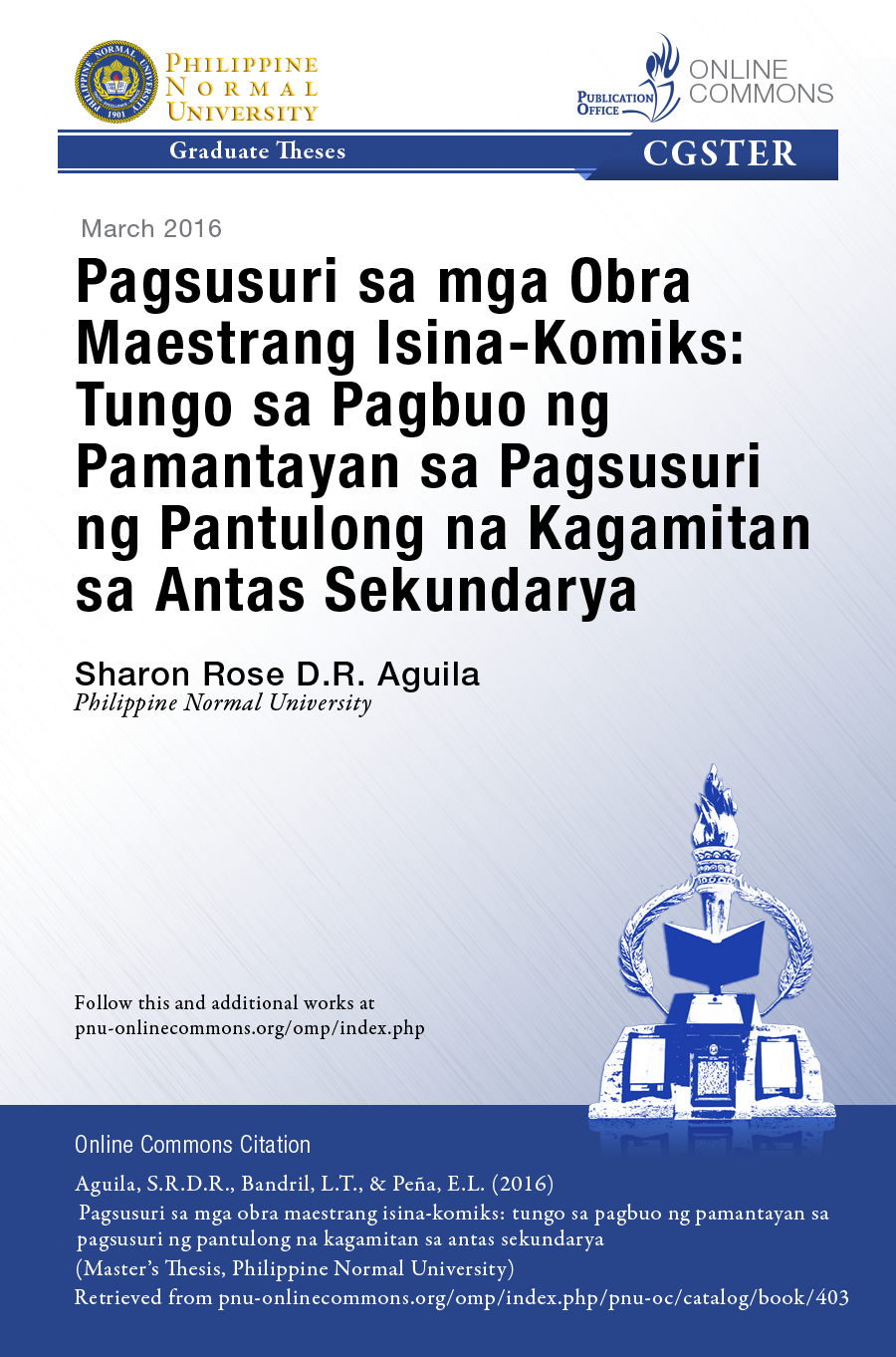 Cover for Pagsusuri sa mga Obra Maestrang Isina-Komiks: Tungo sa Pagbuo ng Pamantayan sa Pagsusuri ng Pantulong na Kagamitan sa Antas Sekundarya