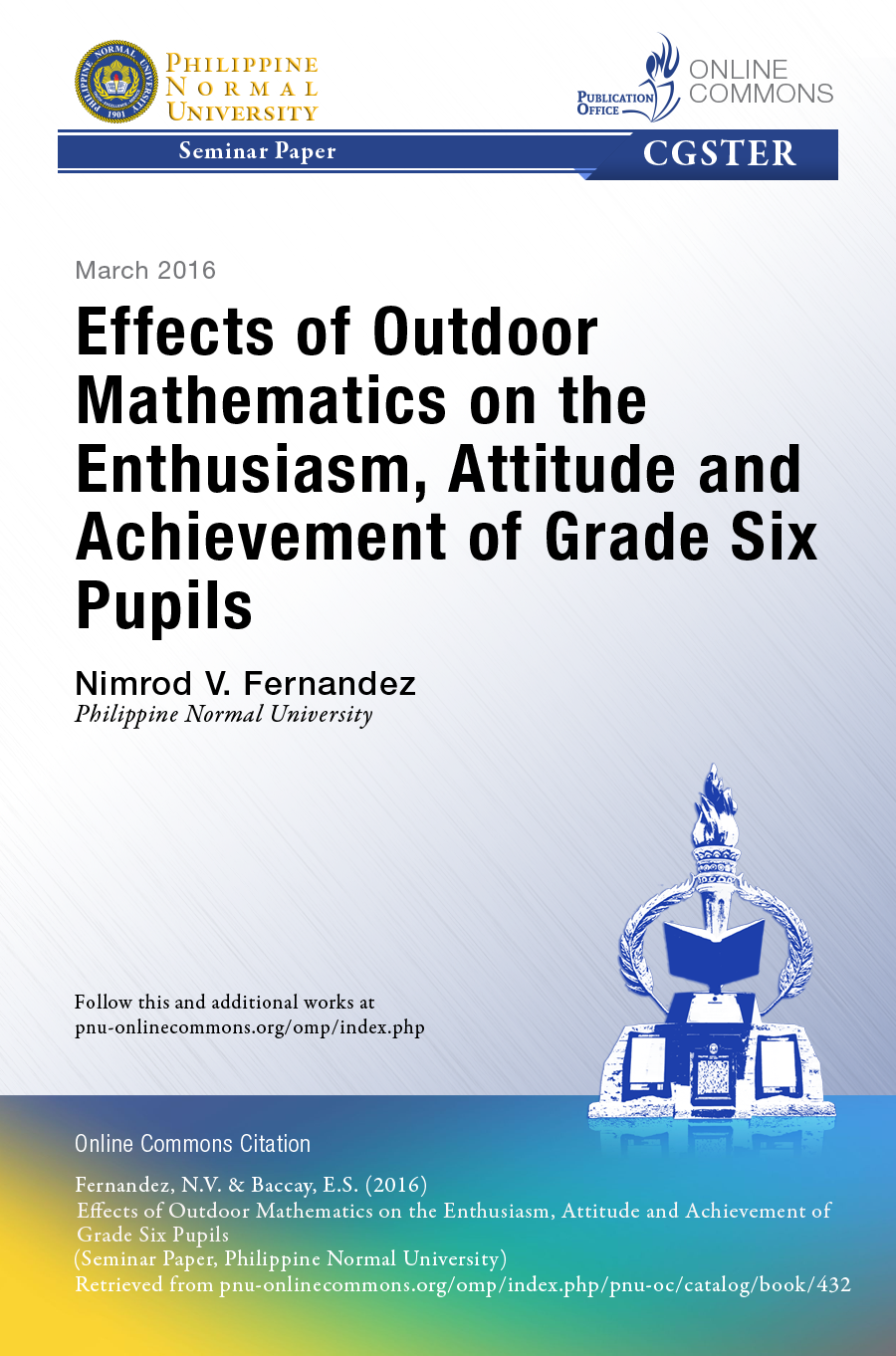 Cover for Effects of Outdoor Mathematics on the Enthusiasm, Attitude and Achievement of Grade Six Pupils