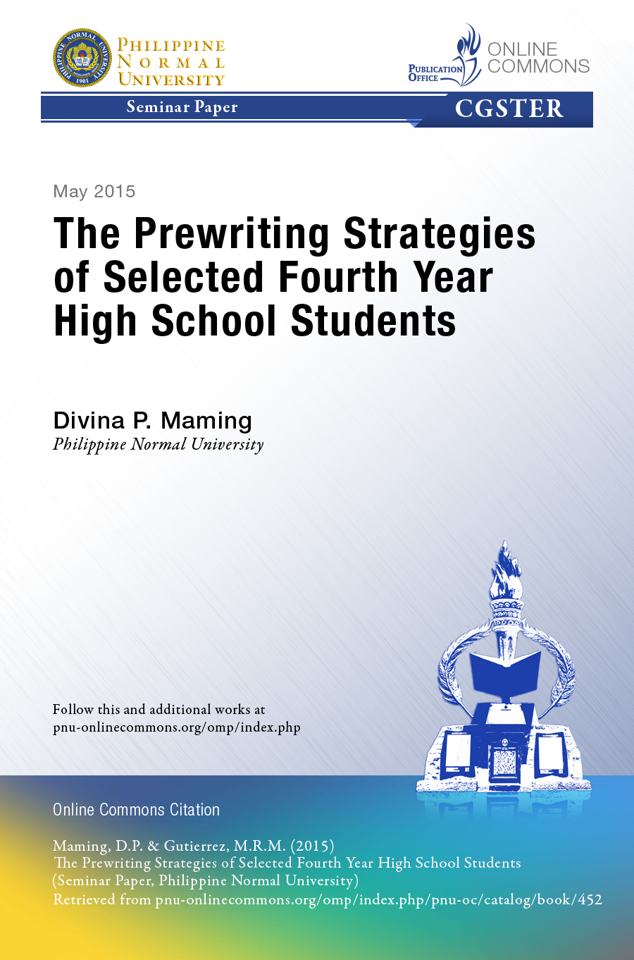 Cover for The Prewriting Strategies of Selected Fourth Year High School Students