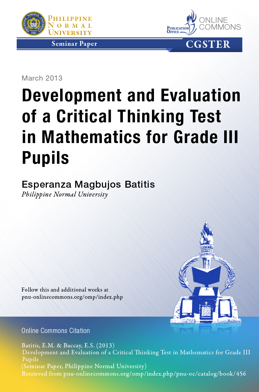 Cover for Development and Evaluation of a Critical Thinking Test In Mathematics for Grade III Pupils