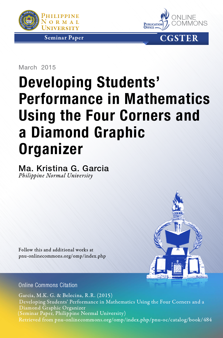 Cover for Developing Students' Performance in Mathematics Using the Four Corners and a Diamond Graphic Organizer