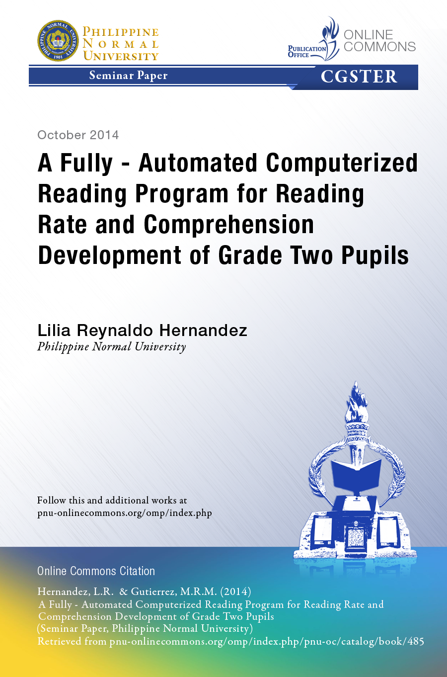 Cover for A Fully - Automated Computerized Reading Program for Reading Rate and Comprehension Development of Grade Two Pupils