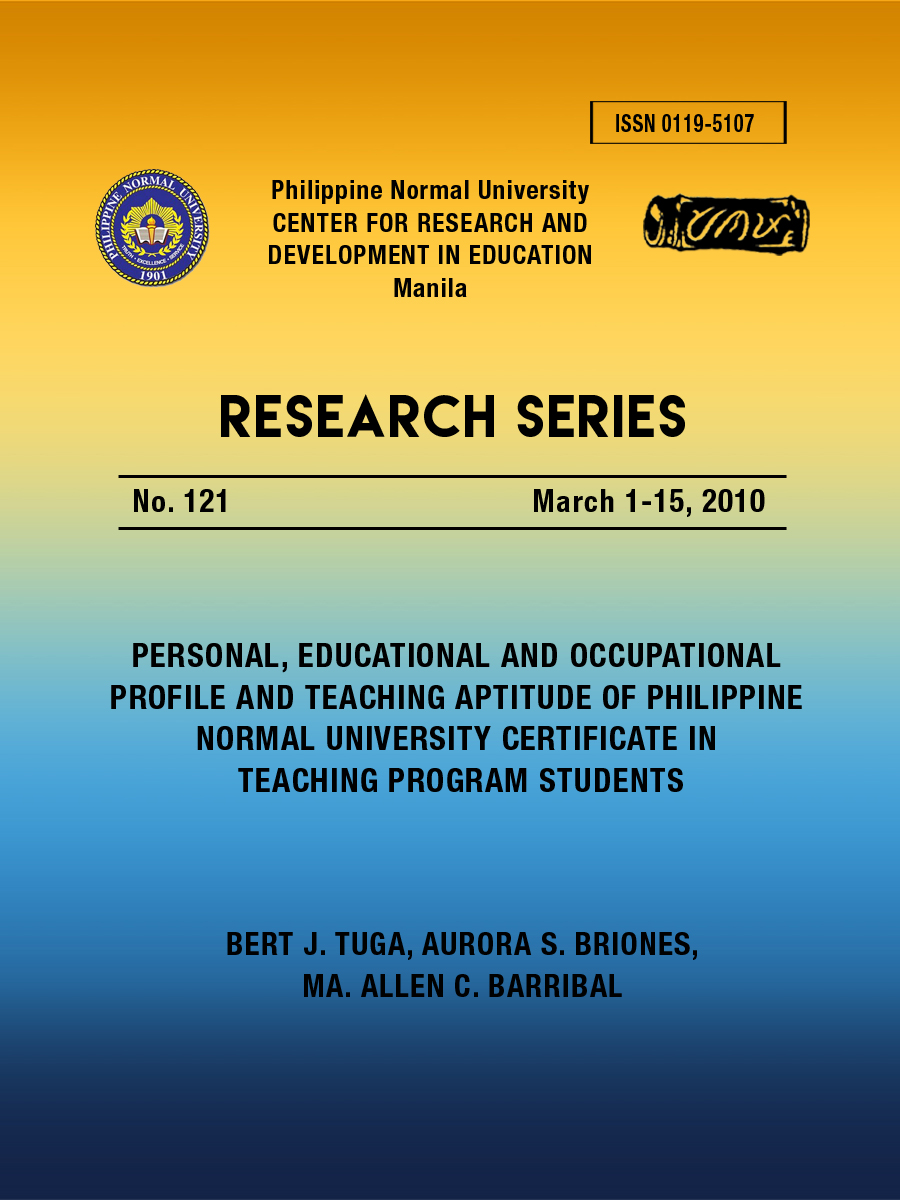 Cover for Personal, Educational and Occupational Profile and Teaching Aptitude of Philippine Normal University Certificate in Teaching Program Students