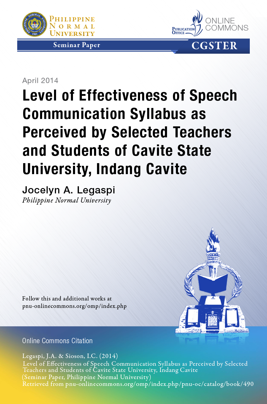 Cover for Level of Effectiveness of Speech Communication Syllabus as Perceived by Selected Teachers and Students of Cavite State University, Indang Cavite