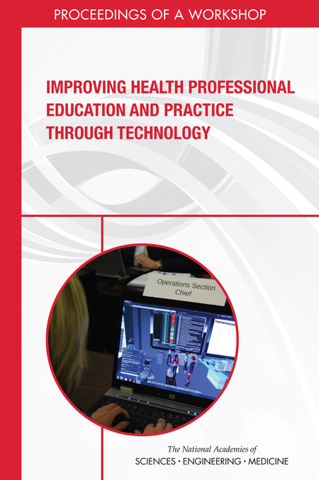 Cover for Improving Health Professional Education and Practice Through Technology