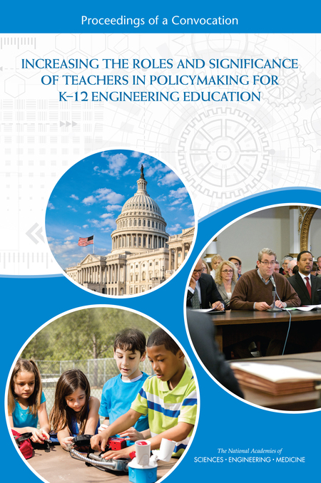 Cover for Increasing the Roles and Significance of Teachers in Policymaking for K-12 Engineering Education