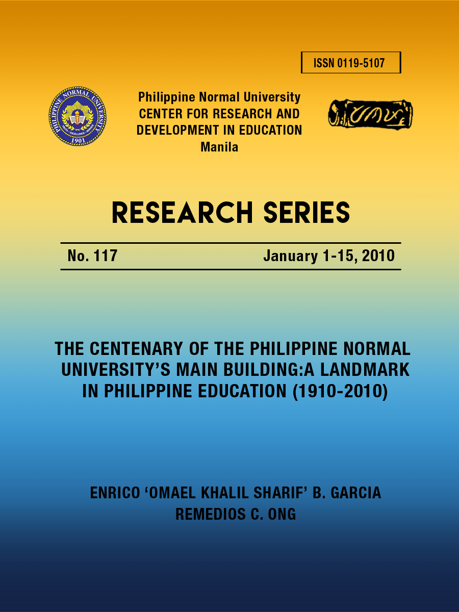 Cover for The Centenary of the Philippine Normal University's Main Building: A Landmark In Philippine Education (1910-2010)