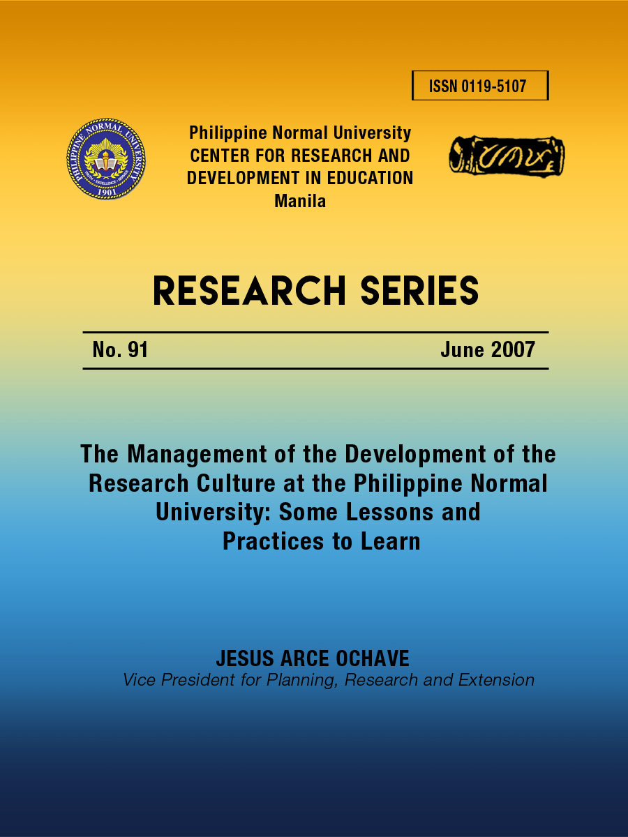 Cover for The Management of the Development of the Research Culture at the Philippine Normal University: Some Lessons and Practices to Learn