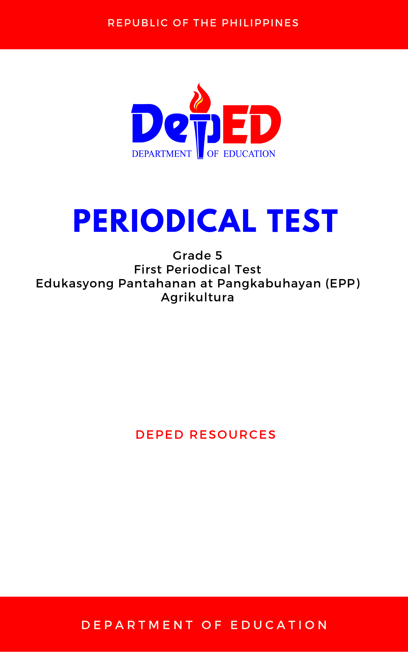 Cover for Grade 5: First Periodical Test for Edukasyong Pantahanan at Pangkabuhayan (EPP) - Agrikultura