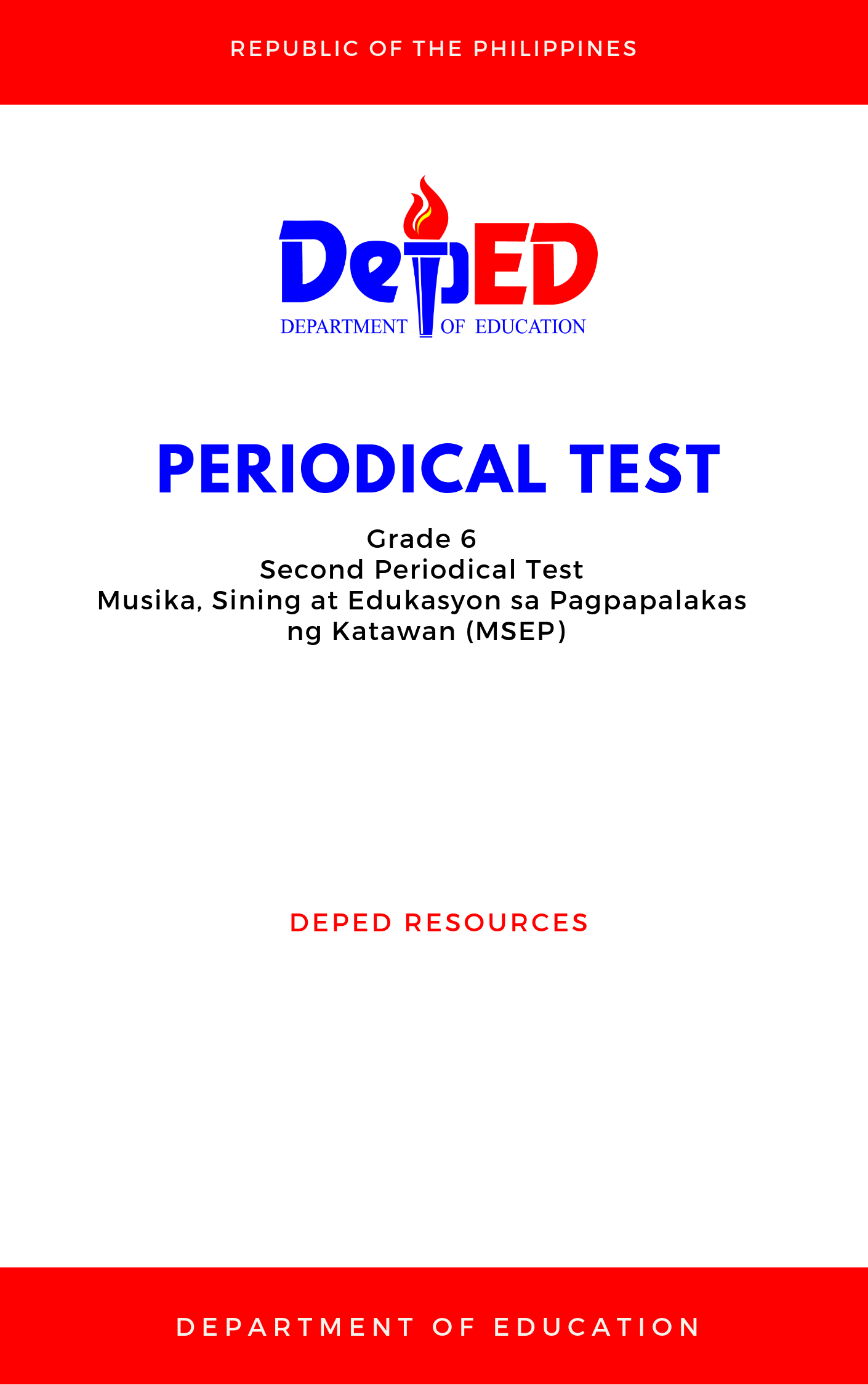 Cover for Grade 6: Second Periodical Test for Musika, Sining at Edukasyon sa Pagpapalakas   ng Katawan (MSEP)